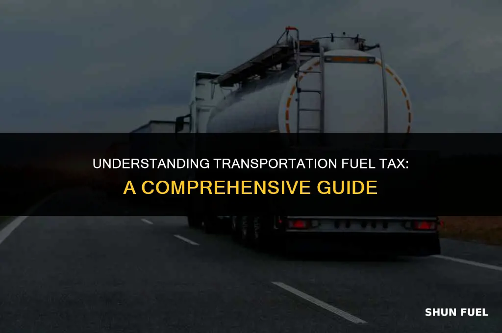 what is transporatiton fuel tax