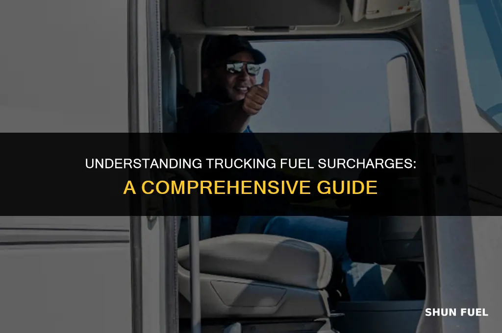 what is trucking fuel surcharge