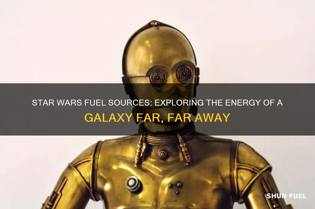 what is used as fuel in starwars