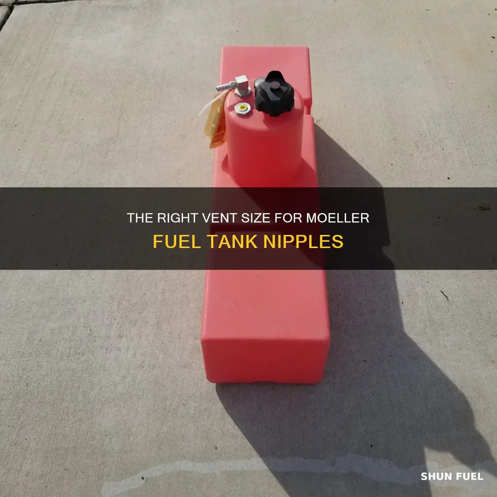 what is vent size moeller fuel tank nipple