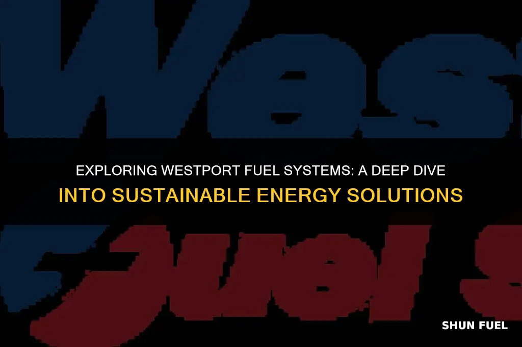 what is westport fuel systems