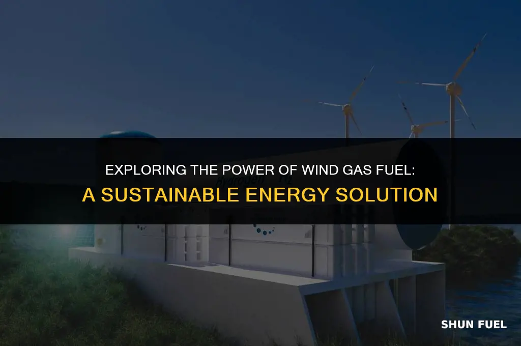 what is wind gas fuel