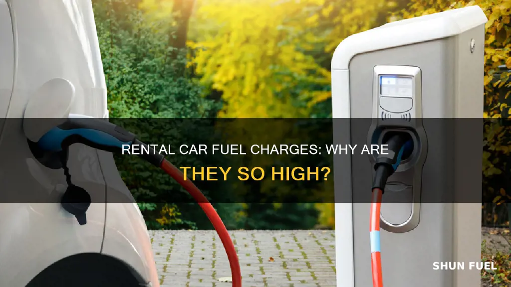 what is with rental car fuel charges