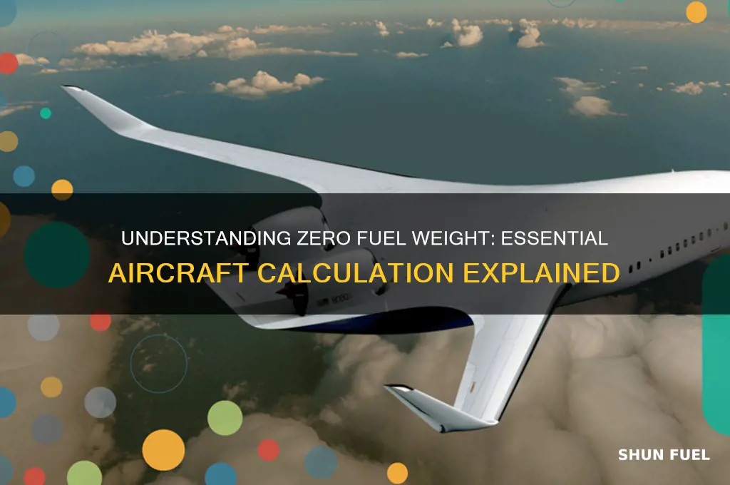 what is zero fuel weight