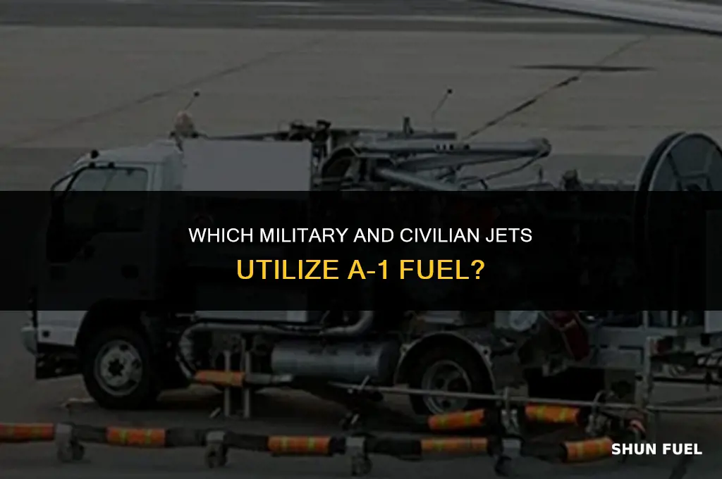 what jets take a1 fuel