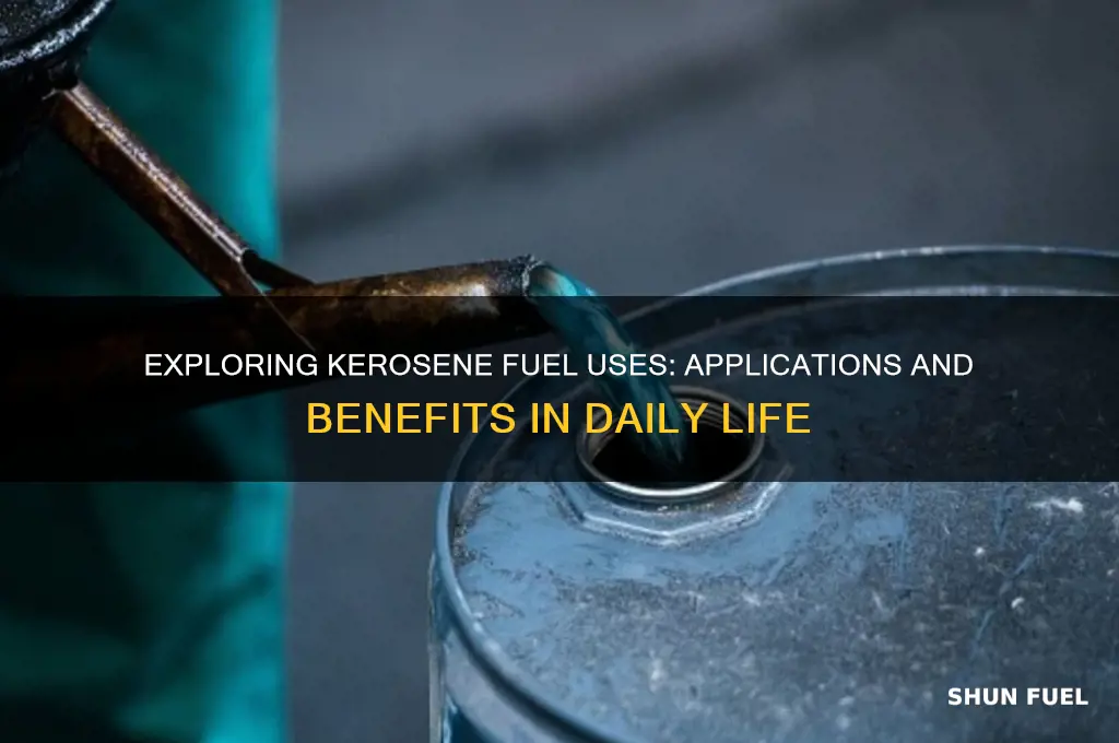 what kerosene fuel used for