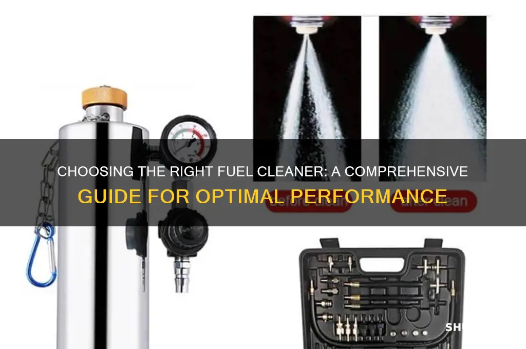 what kind of fuel cleaner should i use