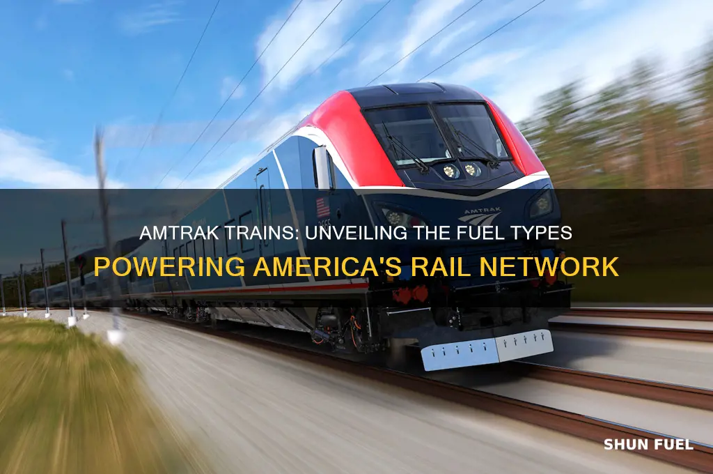what kind of fuel do amtrak trains use