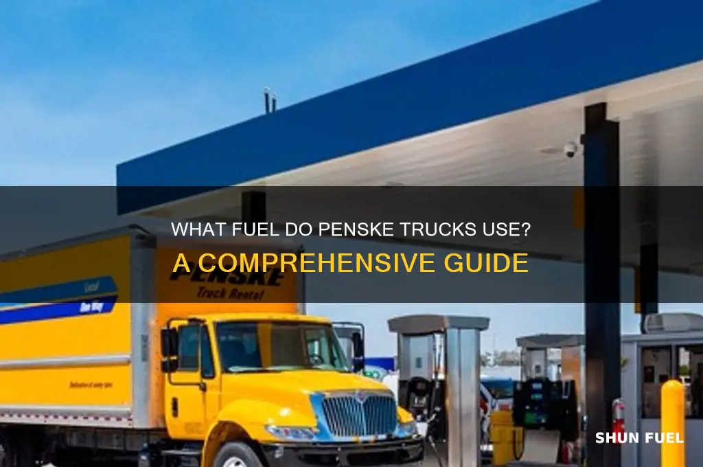 what kind of fuel do penske trucks use