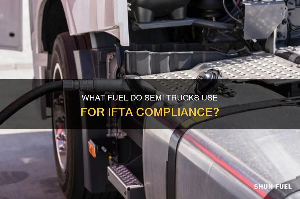 what kind of fuel do semi trucks use ifta