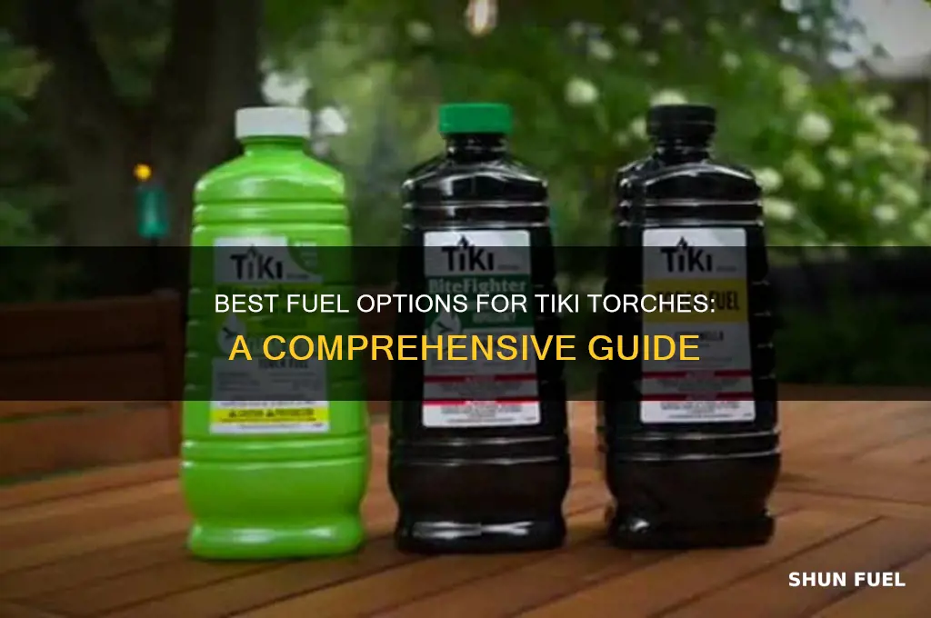 what kind of fuel do tiki torches use