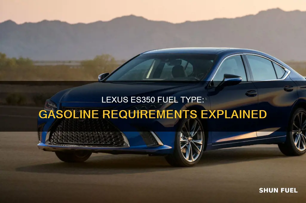 what kind of fuel does a lexus es350 use
