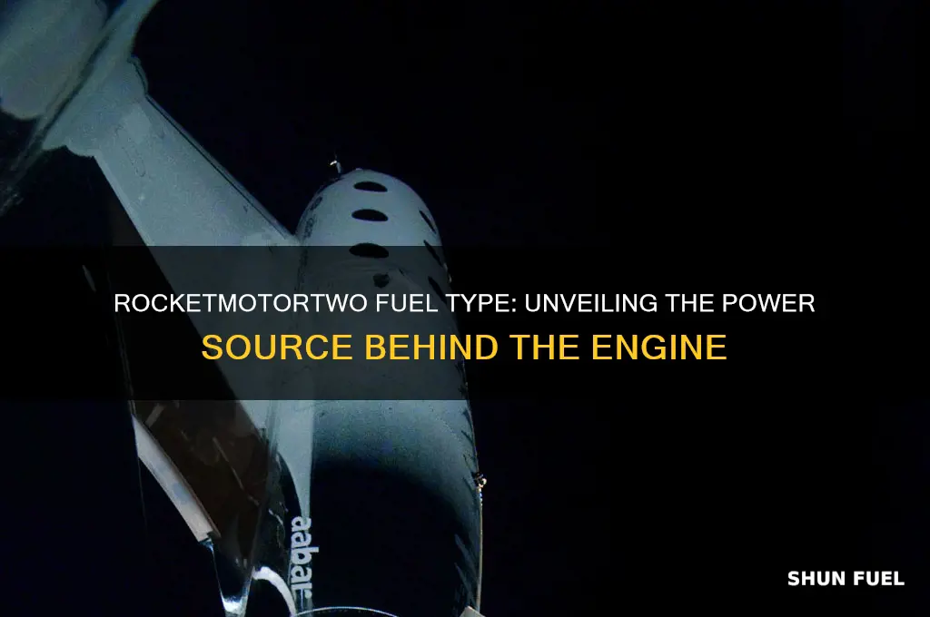 what kind of fuel does rocketmotortwo use