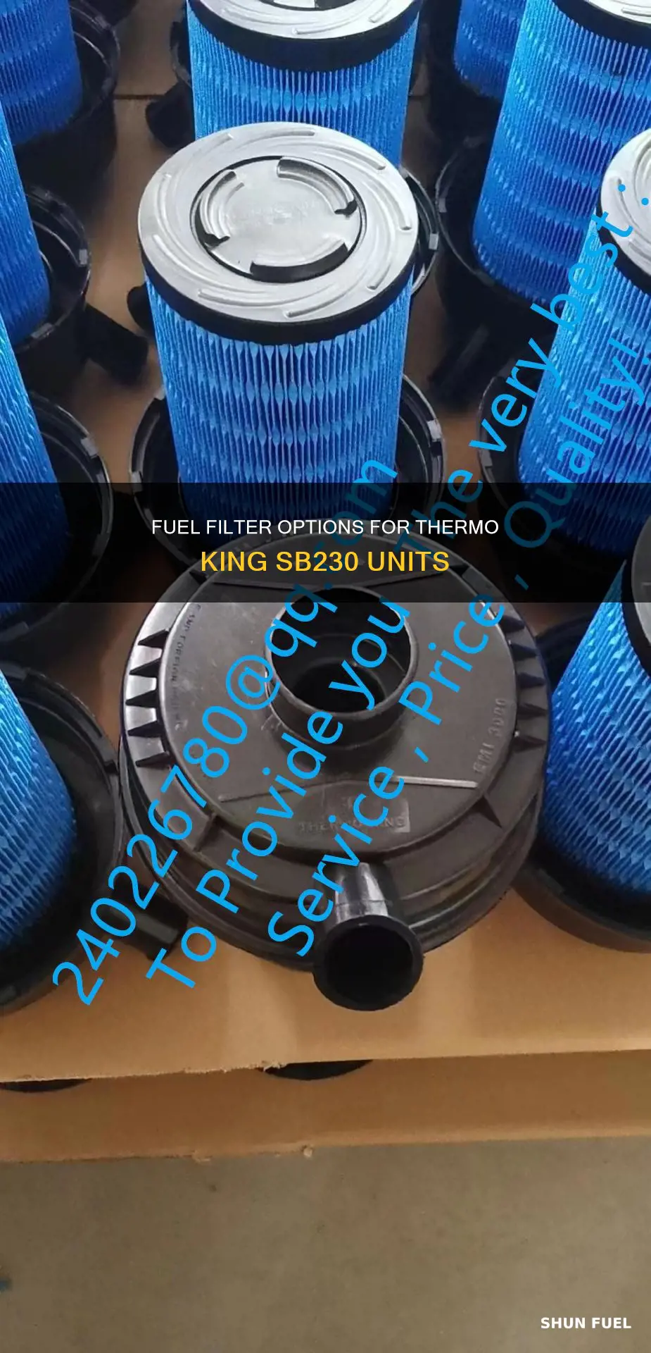 what kind of fuel filter fo thermo king sb230