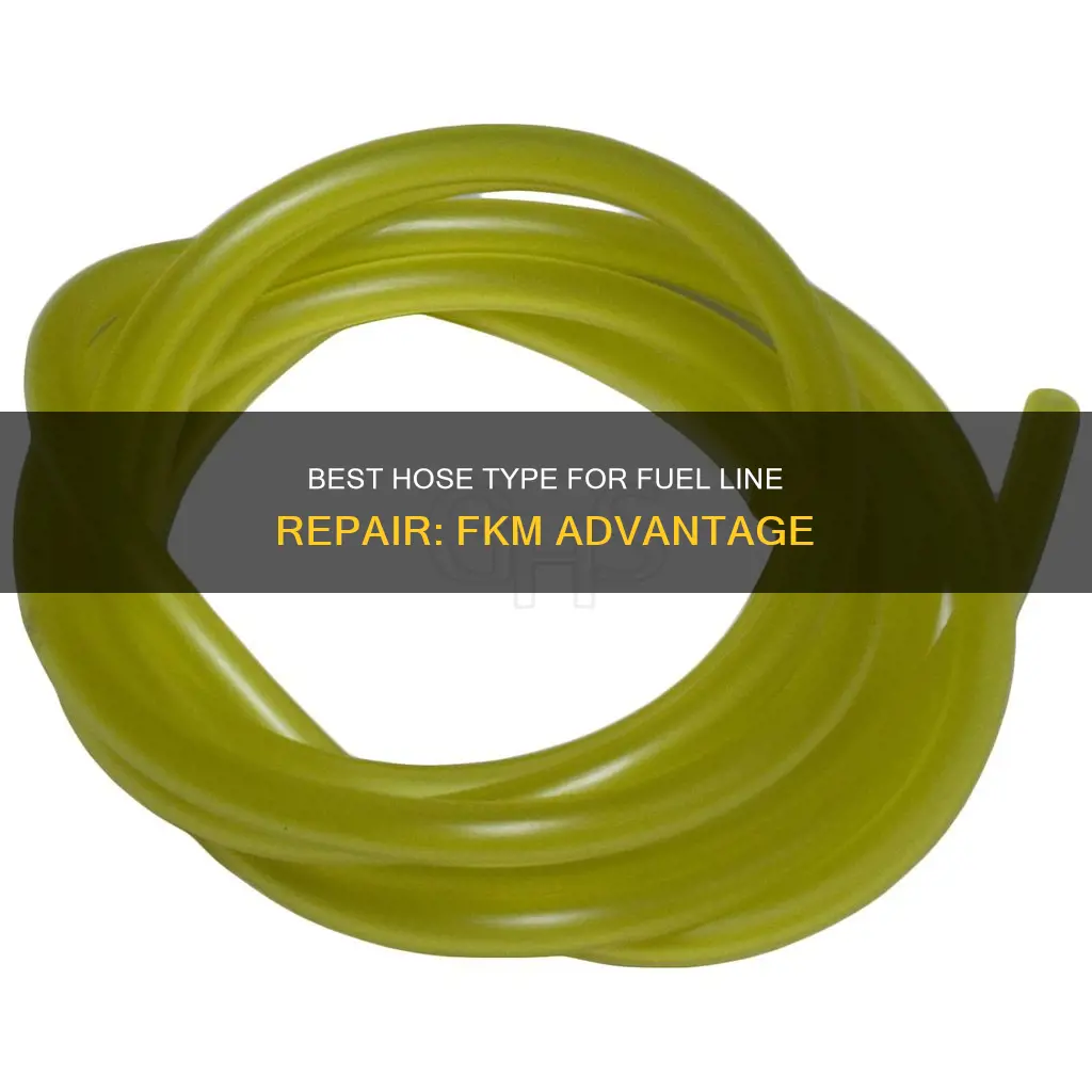 what kind of hose for a fuel line repair fkm