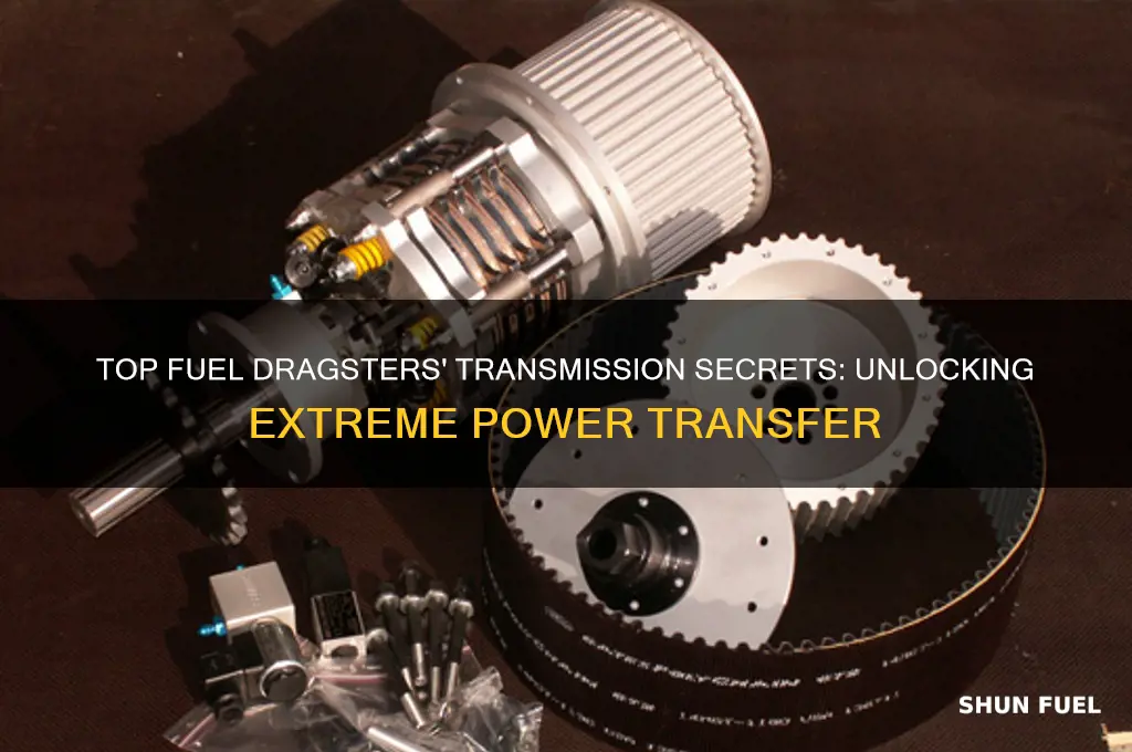 what kind of transmission do top fuel dragsters use