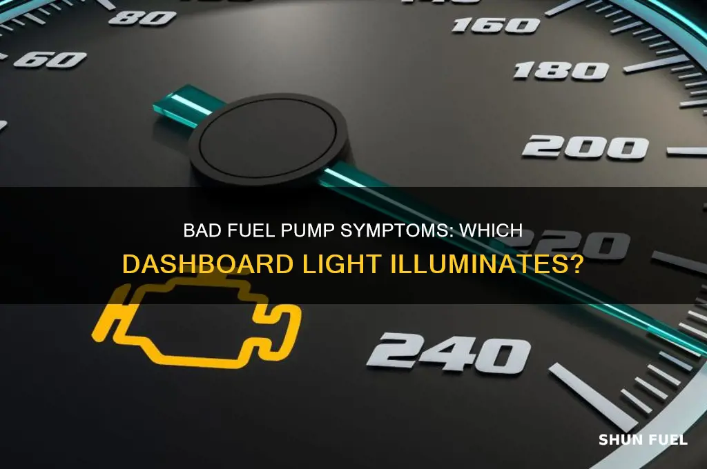 what light goes on if fuel pump is bad