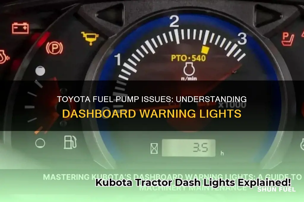 what lights come on with a toyota for fuel pump