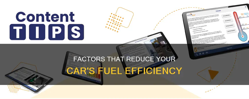 what makes a car less fuel efficient