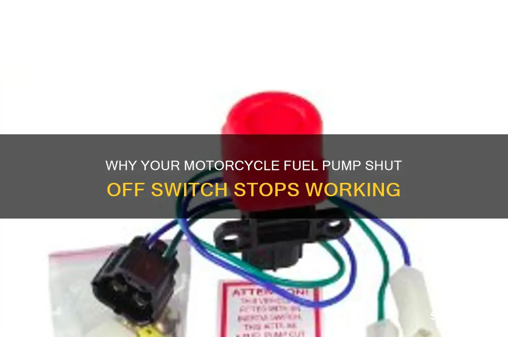 what makes a motorcycle fuel pump shut off switch