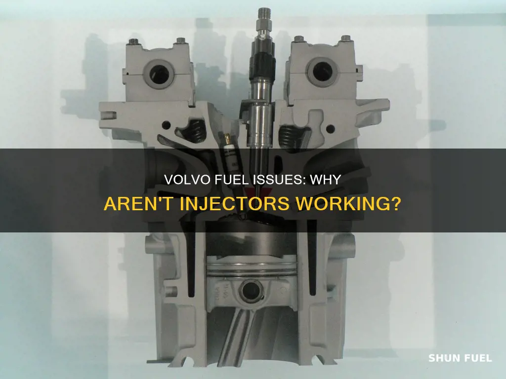 what makes a volvo not get fuel to the injectors