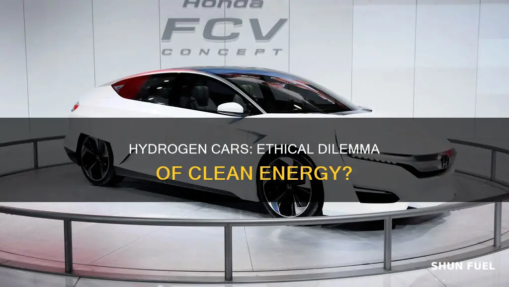 what makes hydrogen fuel cell cars an ethical dilemma