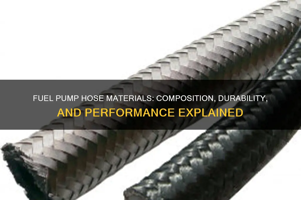 what material are fuel pump hoses made of