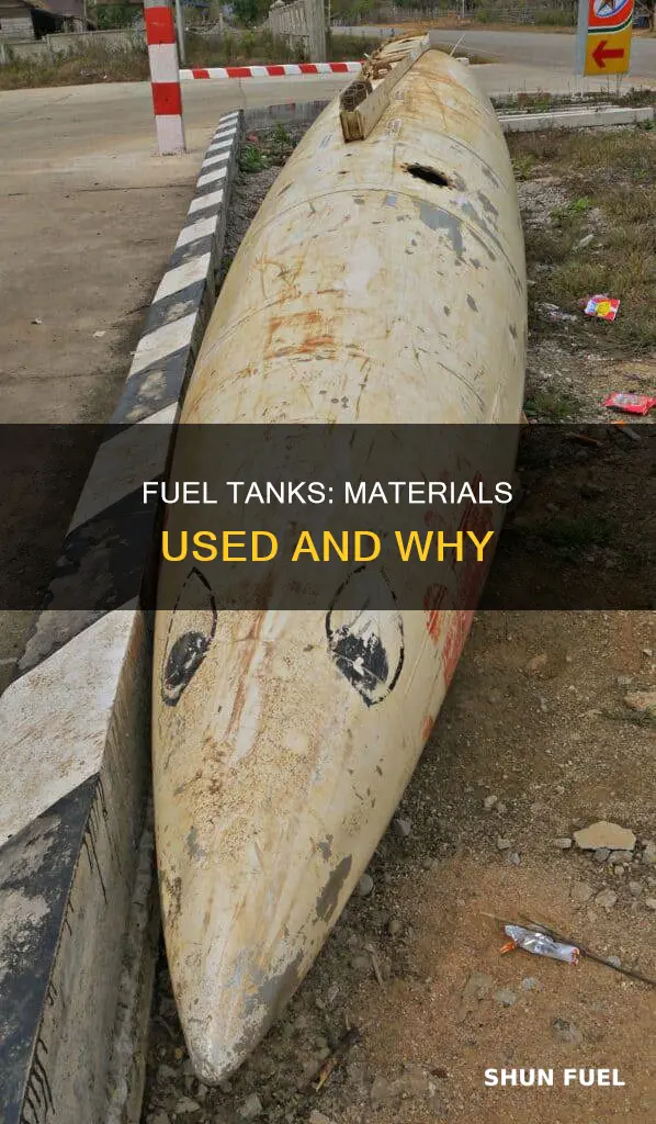 what material are fuel tanks made of