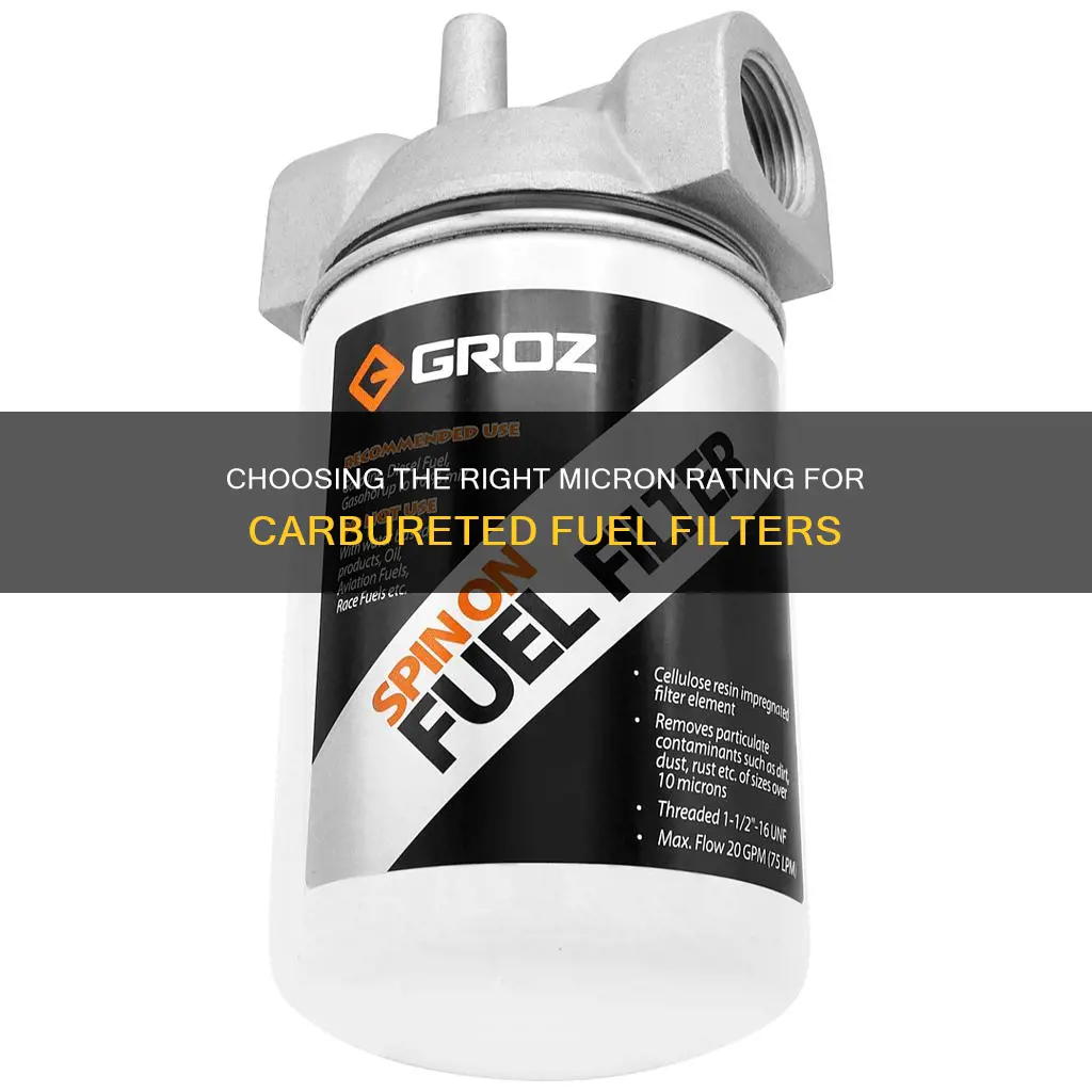 what micron carbureted fuel filter