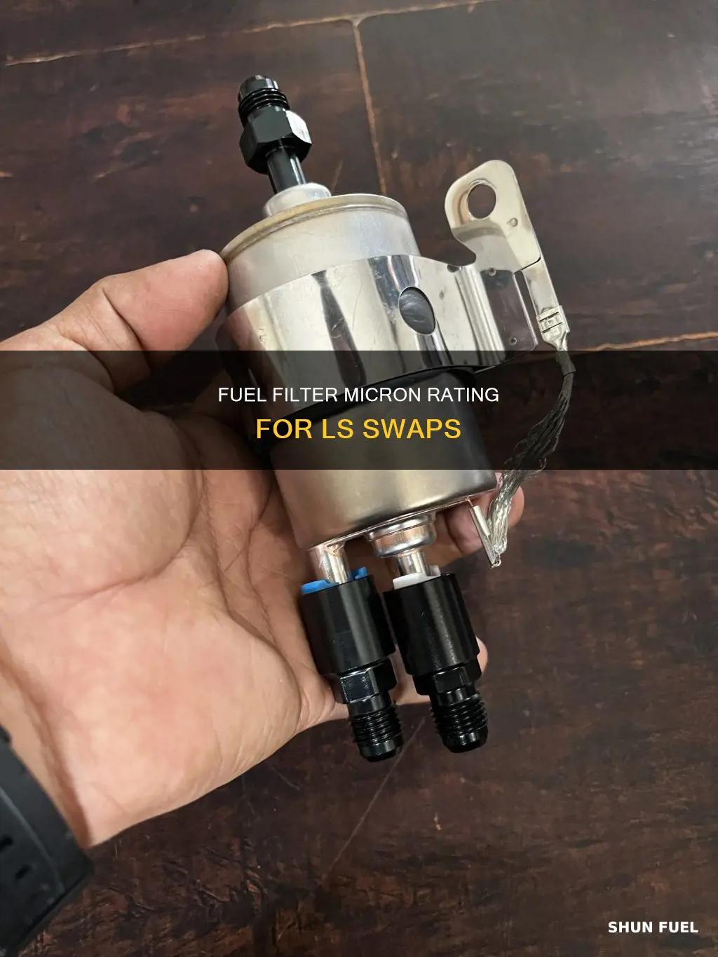 what micron fuel filter ls swap