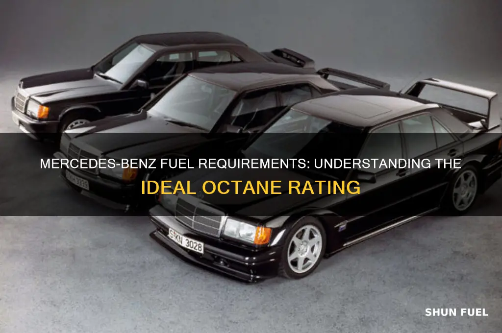 what octan3 rating fuel dos a mercedes benz use