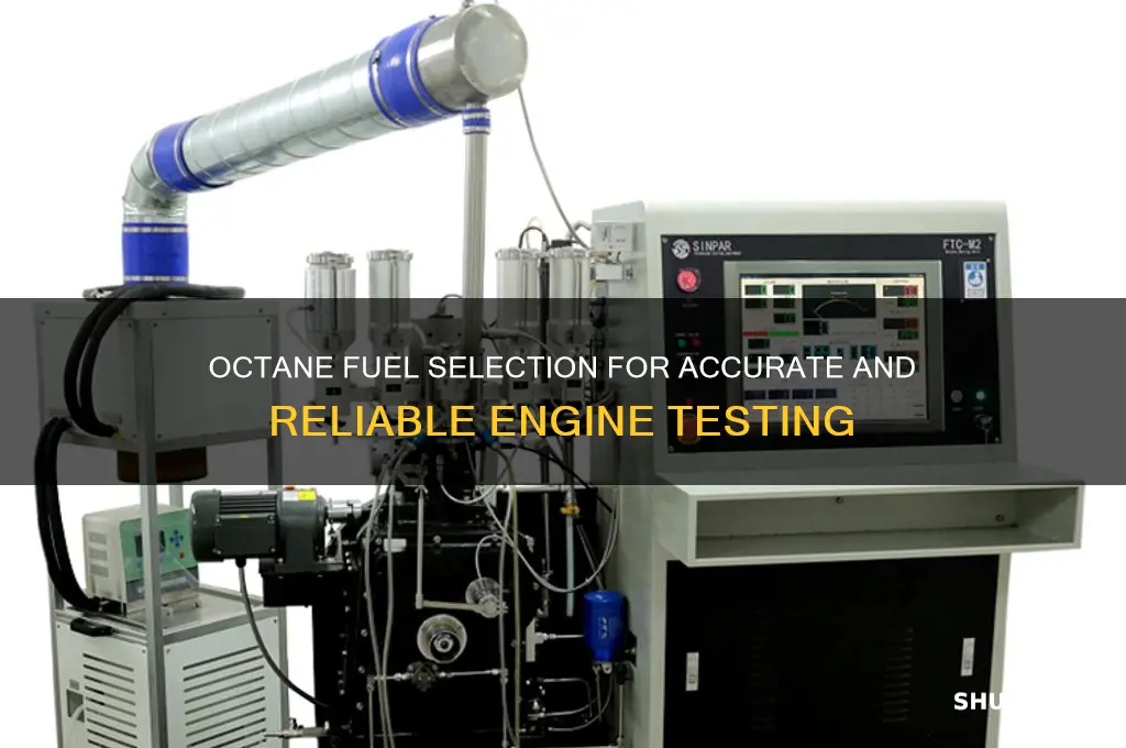 what octane fuel is used in engine testing