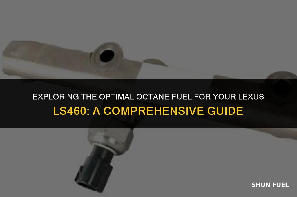 what octane fuel lexus ls460