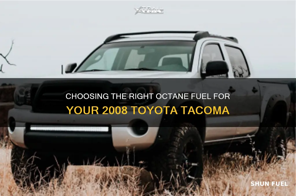 what octane fuel to use 2008 tacoma