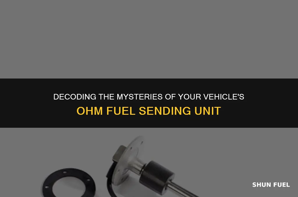 what ohm fuel sending unit