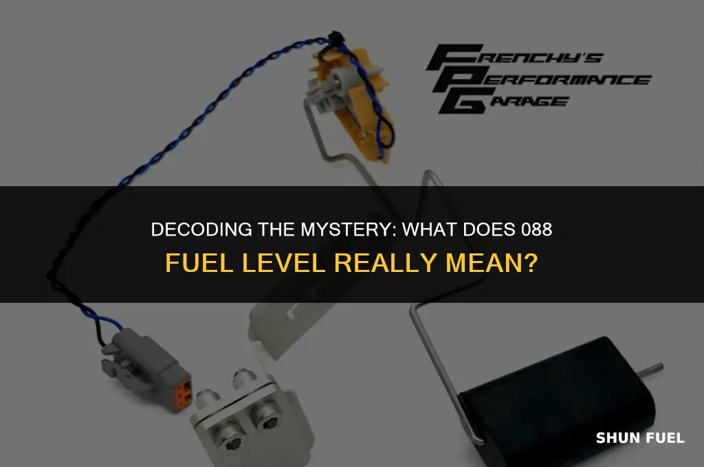 what os 088 fuel level