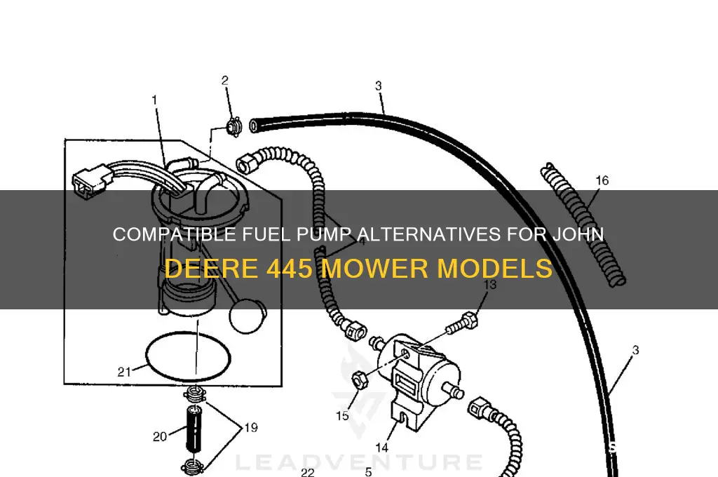 what other fuel pump works on 445 john deere mower