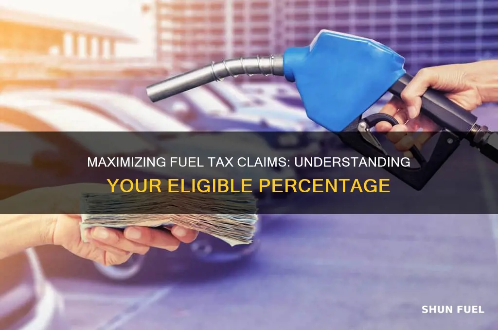 what percentage of fuel can i claim