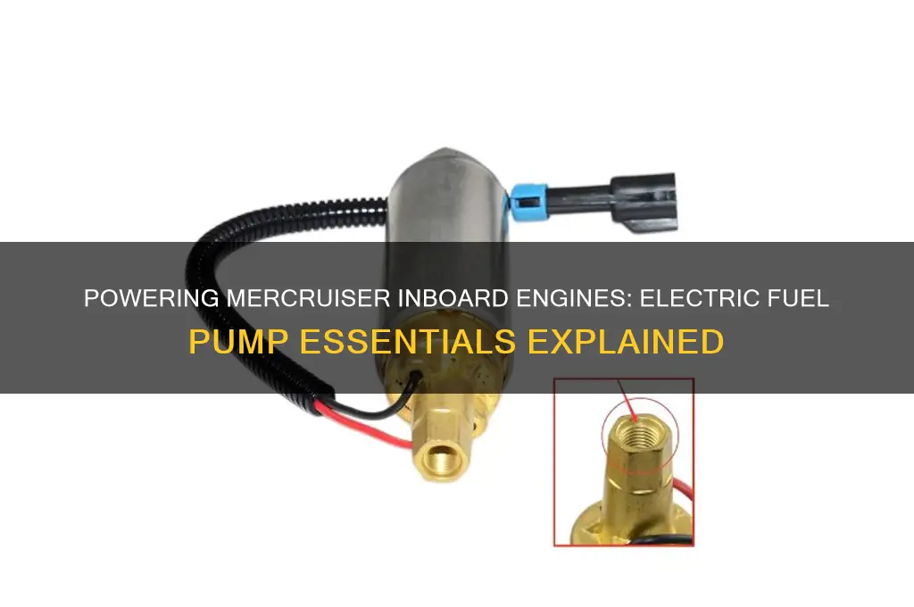 what power electric fuel pump in mercruiser inboard engines