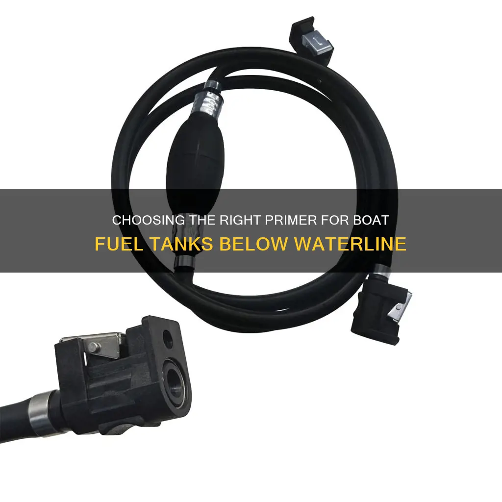 what primer for boat fuel tanks below water line