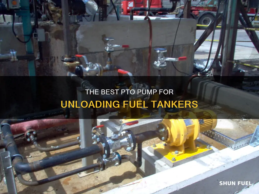 what pto pump works for unloading fuel tanker