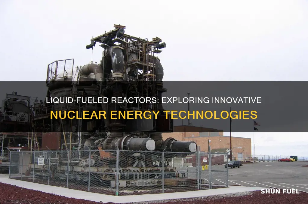 what reactor uses liquid as fuel