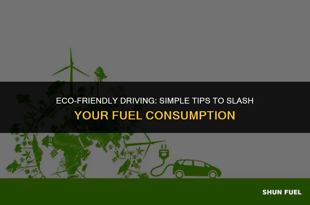 what reduces fuel consumption