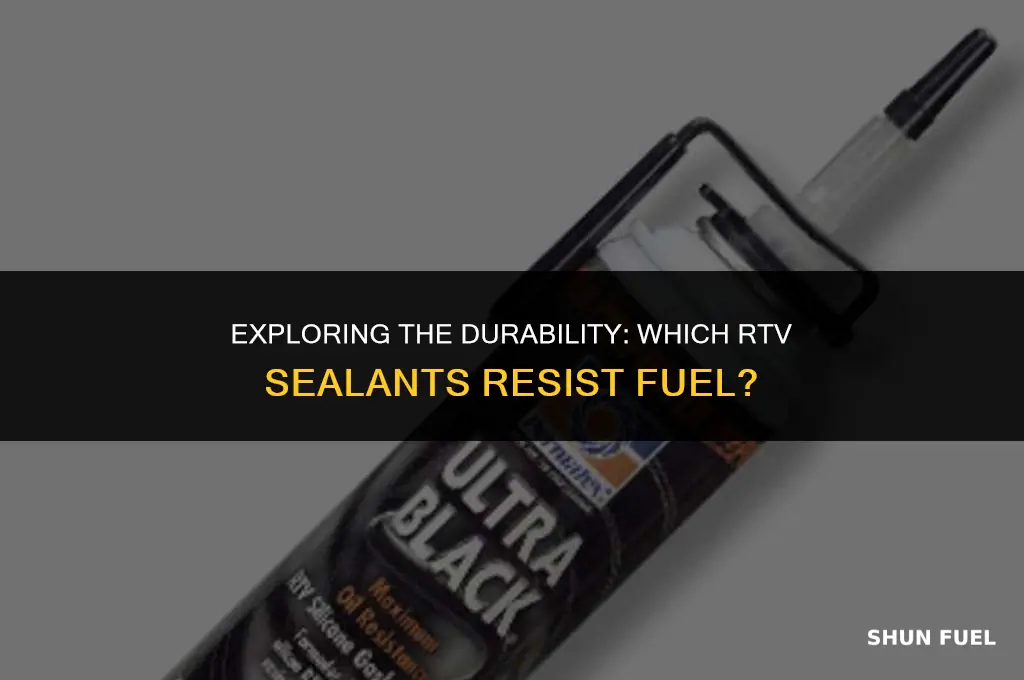 what rtv is fuel resistant