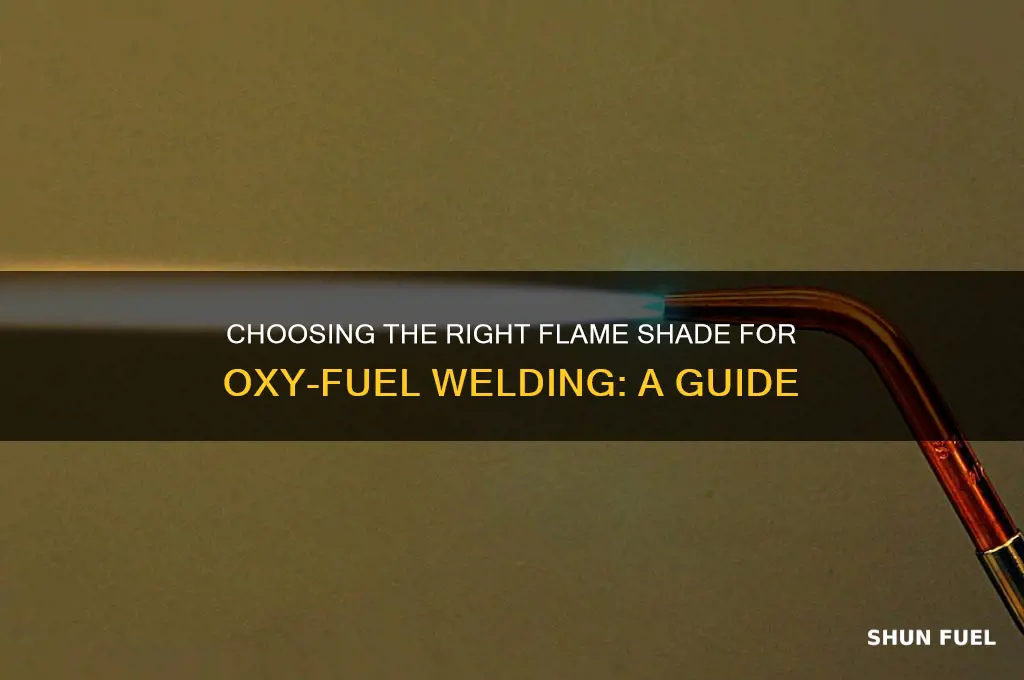 what shade number should be used when oxy fuel welding