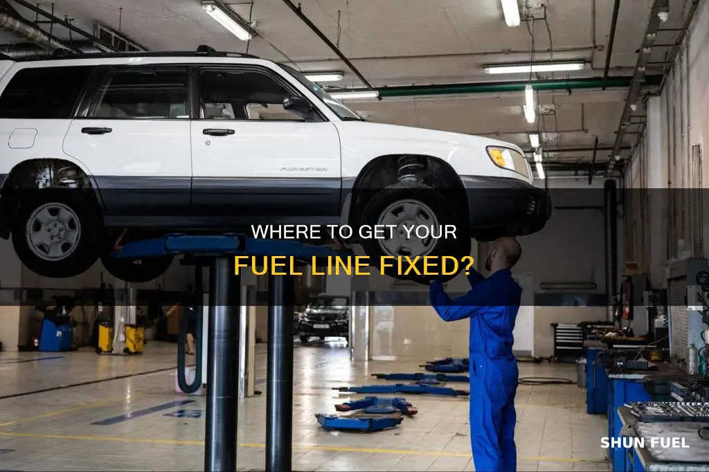 what shop will fix a fuel line