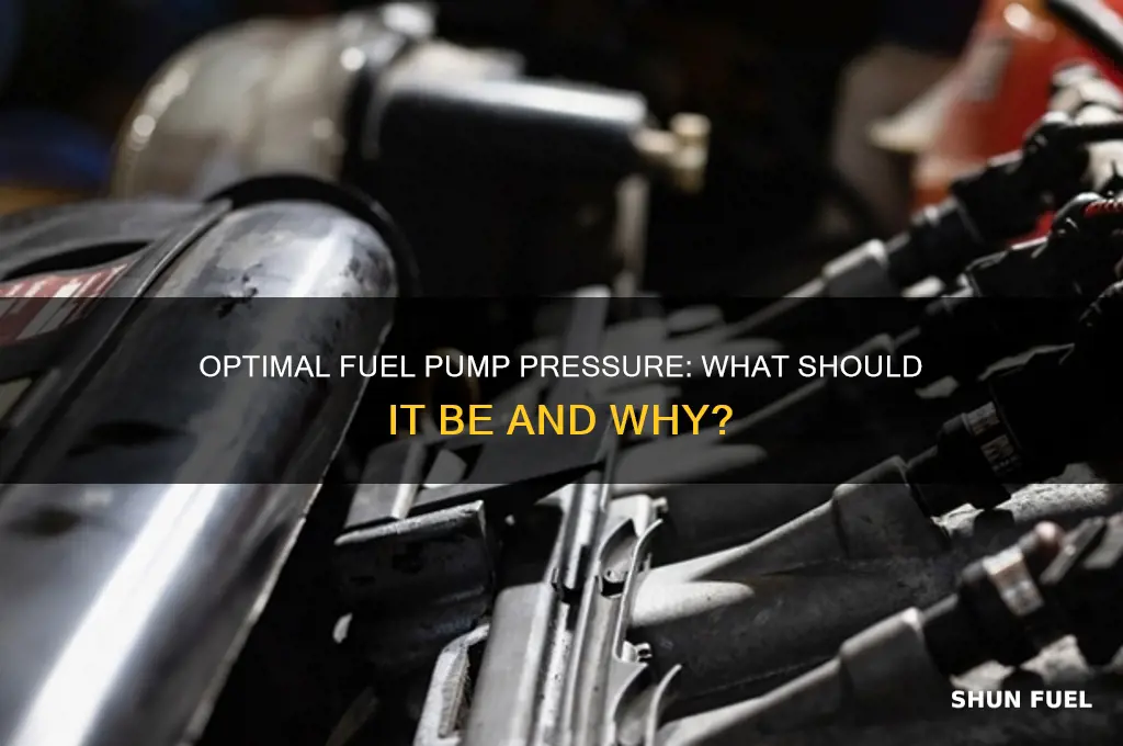 what should a fuel pump pressure be at