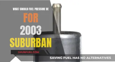 Ideal Fuel Pressure for a 2003 Suburban