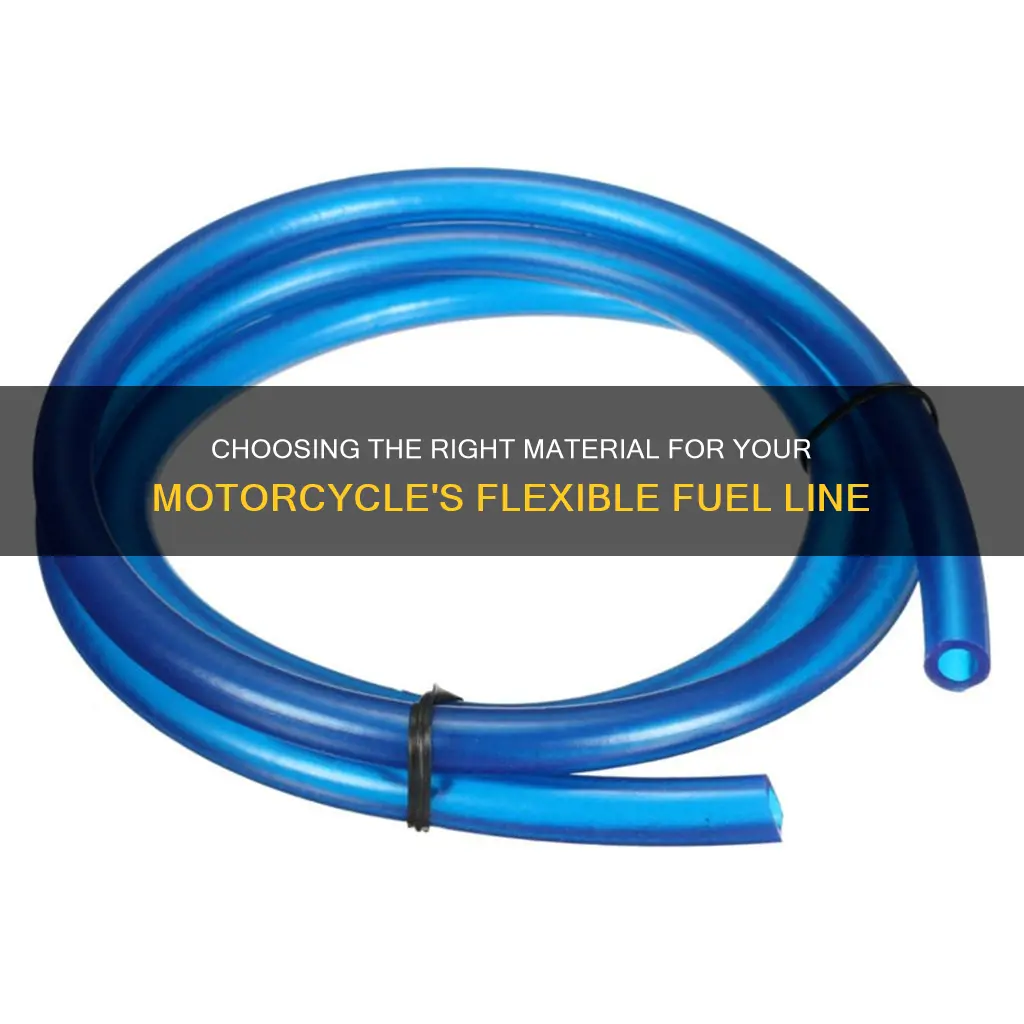 what should i use for flexible fuel line motorcycle