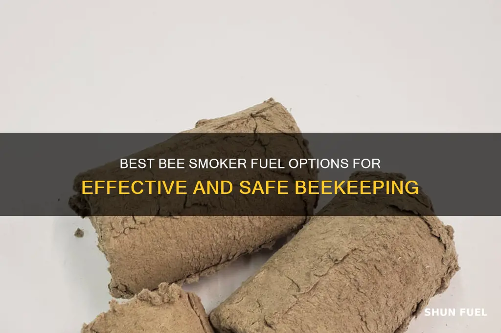 what should i use for fuel for my bee smoker